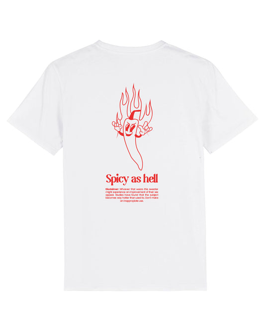 SPICY AS HELL. WHITE T-SHIRT. UNISEX.